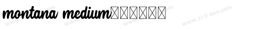 montana medium字体转换